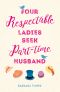 [Four Respectable Ladies Seek... 01] • Four Respectable Ladies Seek Part-time Husband